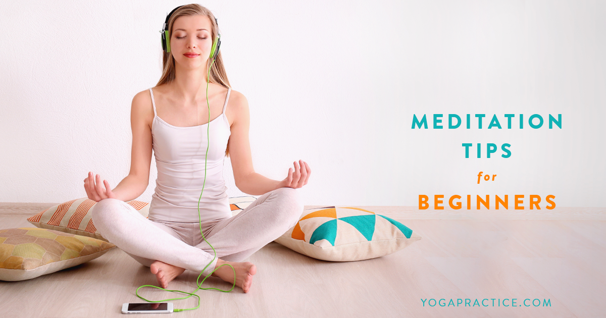 Meditation Tips for Beginners YOGA PRACTICE