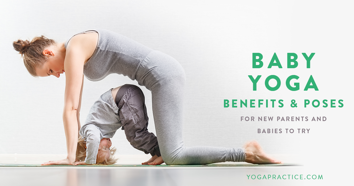 Yoga Poses You Can Do With Your Baby